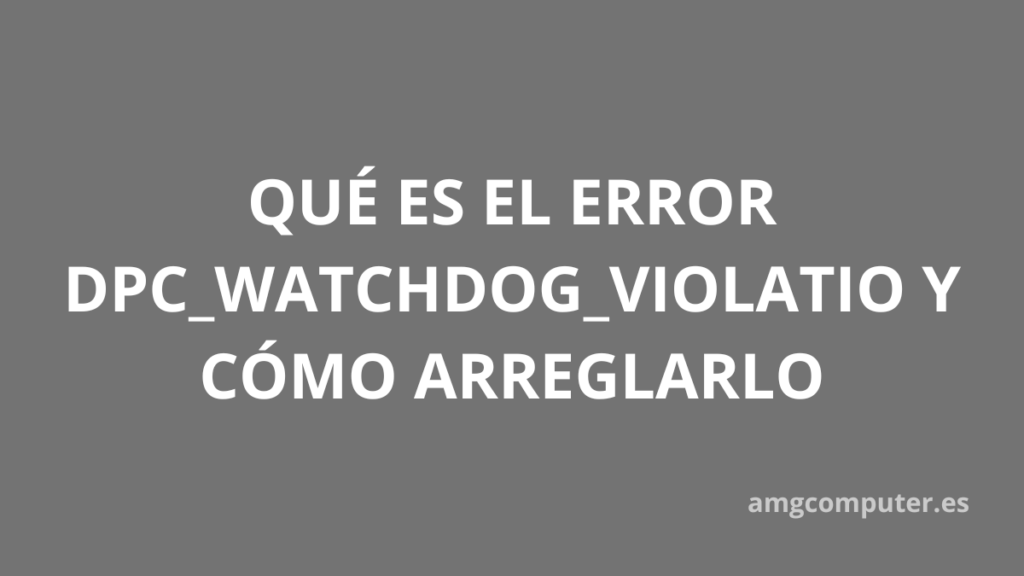 dpc_watchdog_violation