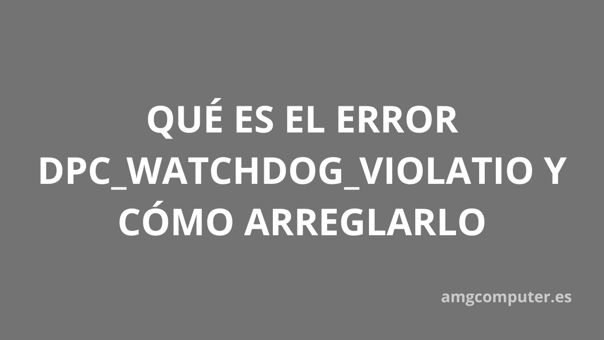 dpc_watchdog_violation