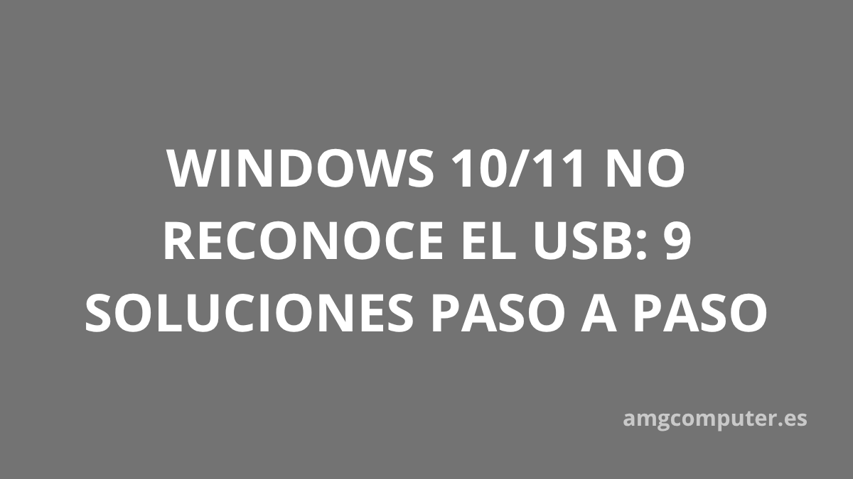 Windows no reconoce los usb